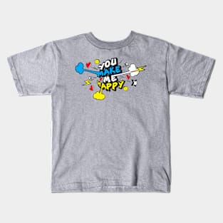 You Make Me Happy Comic Kids T-Shirt